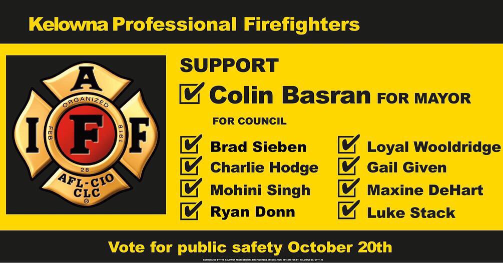 Vote for Public Safety on October 20th. #Basran18 #kelownavotes @IAFF953