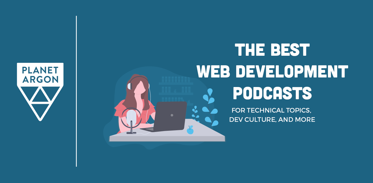 planetargon's tweet photo. We've rounded up our favorite web development podcasts – do you have a favorite for us to add? https://t.co/38E7Pkjr4A #webdev #podcast https://t.co/y2hmcWHbbN