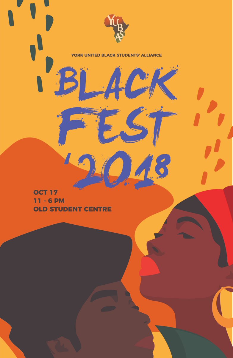 YUBlackStudents's tweet photo. ✨ B L A C K F E S T 2 0 1 8 ✨

October 17, Wednesday
Student Centre
Bomb Performers
F U B U

✨ poster by the amazing Gloria! https://t.co/C6sdh5x8e0