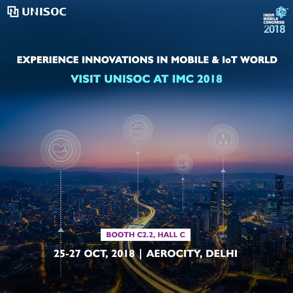 UNISOCTech's tweet photo. At #IMC2018, we will be showcasing our innovations in #MobileChipset, #AI & #IoT. Join us to know more! #UNISOCatIMC @exploreIMC https://t.co/EoiWGQeRhh
