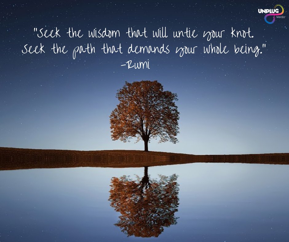 UnplugInfinity's tweet photo. “Seek the wisdom that will untie your knot.
Seek the path that demands your whole being.”
-Rumi
#WednesdayWisdom #WednesdayMotivation #wednesdaythoughts #unpluginfinity https://t.co/Fi61n5Zf9T