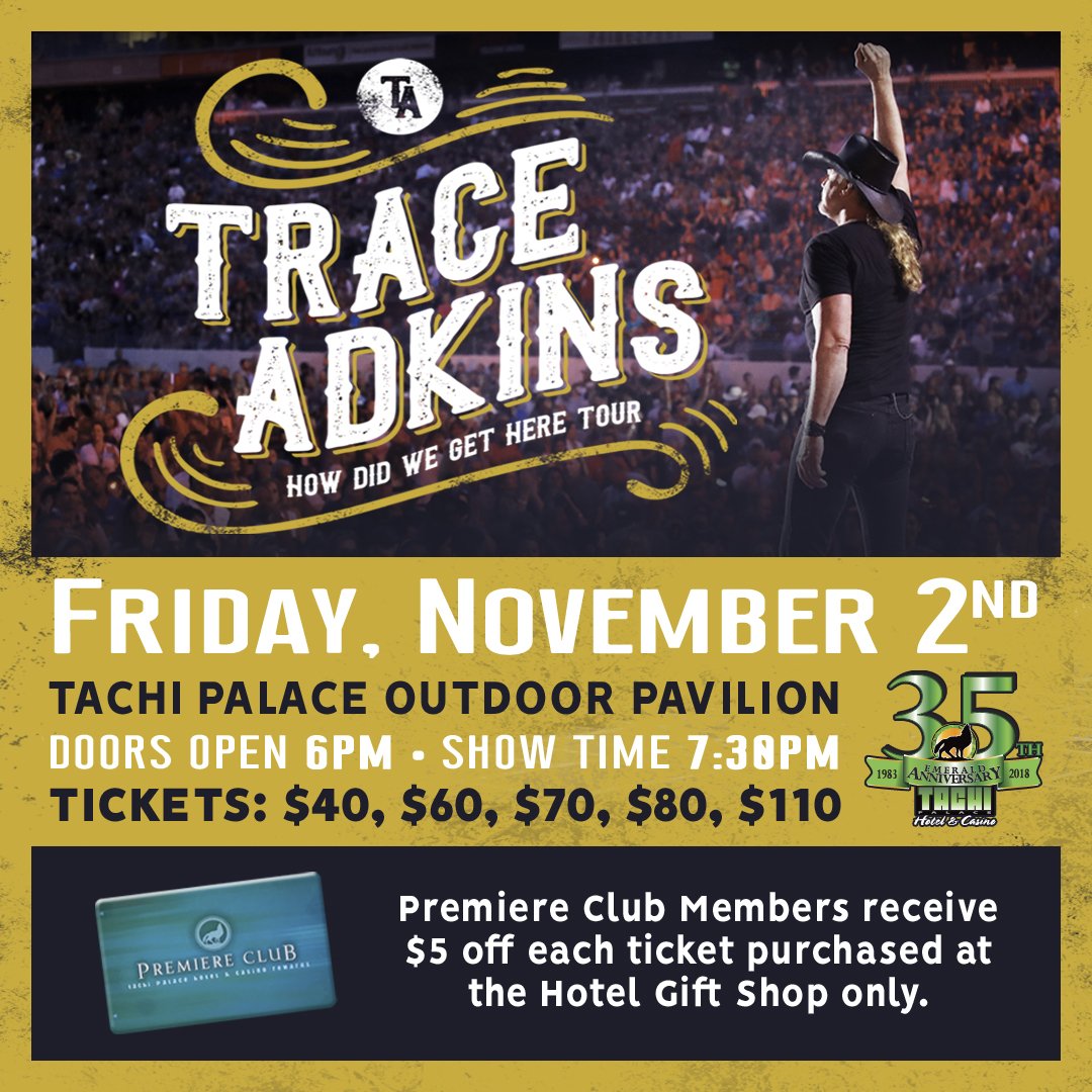 Tachipalace's tweet photo. Country music legend Trace Adkins  will perform LIVE on Friday, November 2nd here at Tachi Palace! Tickets available via https://t.co/hHy9CUqRVi! #traceadkins #35yearsoffun #tachifun #livemusic #centralcalifornia #countrymusic #tachipalace https://t.co/kPbmxCb5Xy