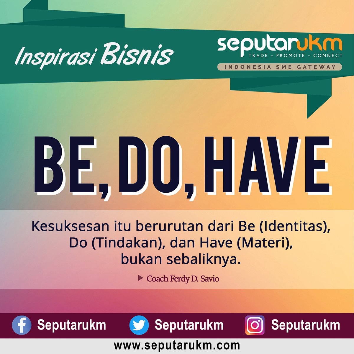 seputarukm's tweet photo. BE ➡ DO ➡ HAVE
Setuju ?

Semangat pagi entrepreneur 😄
Semoga sehat &amp; sukses selalu...
Selamat beraktifitas hari ini 💪🏻

Salam Sukses,
SeputarUKM 🙏🏻😊 https://t.co/K3dzBvtpJ1