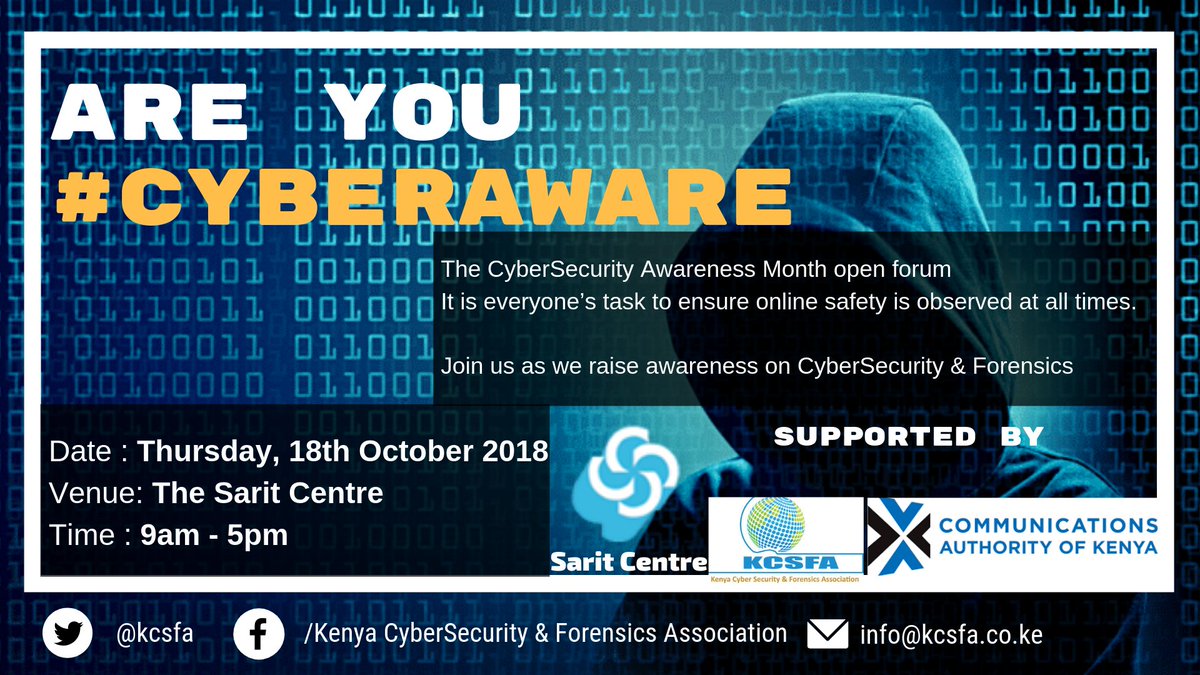 kcsfa's tweet photo. We are ready for a big conversation on #CyberSecurity tomorrow at @Sarit_Centre from 9am - 5pm. Emphasis on this #CyberAwarenessMonth theme's. come join us and learn on tips and ways to stay safe online. Tag a friend along. #CyberAware #SMEroundtable @CA_Kenya @CyberSpeakLC https://t.co/NYiScyW6B8