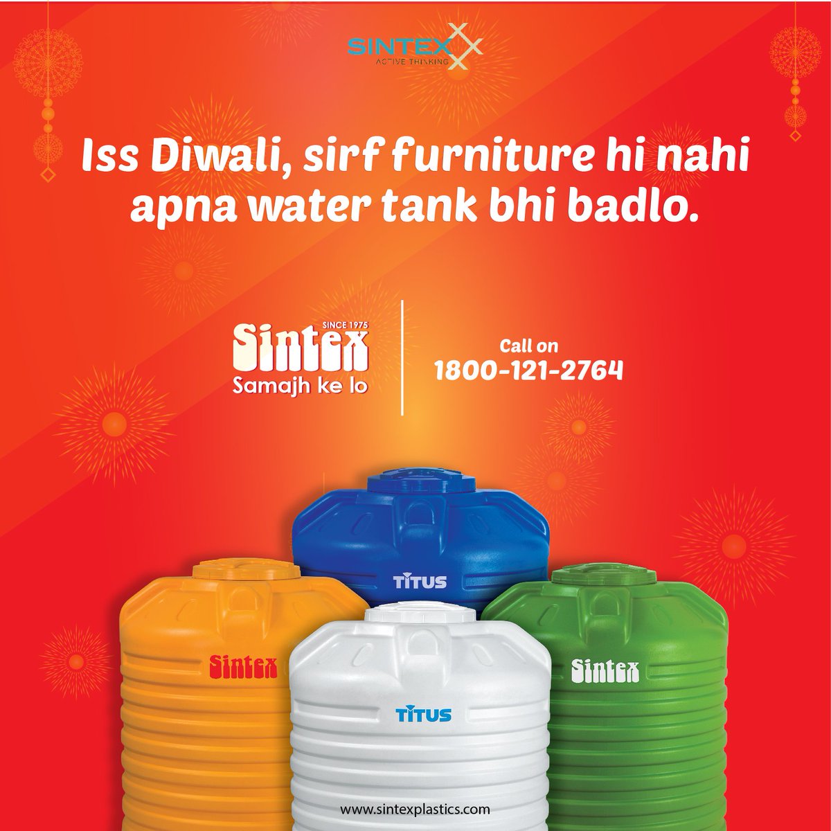 This Diwali switch to better water storage solutions with Sintex. #SintexTitus #SintexWaterTanks #Diwali