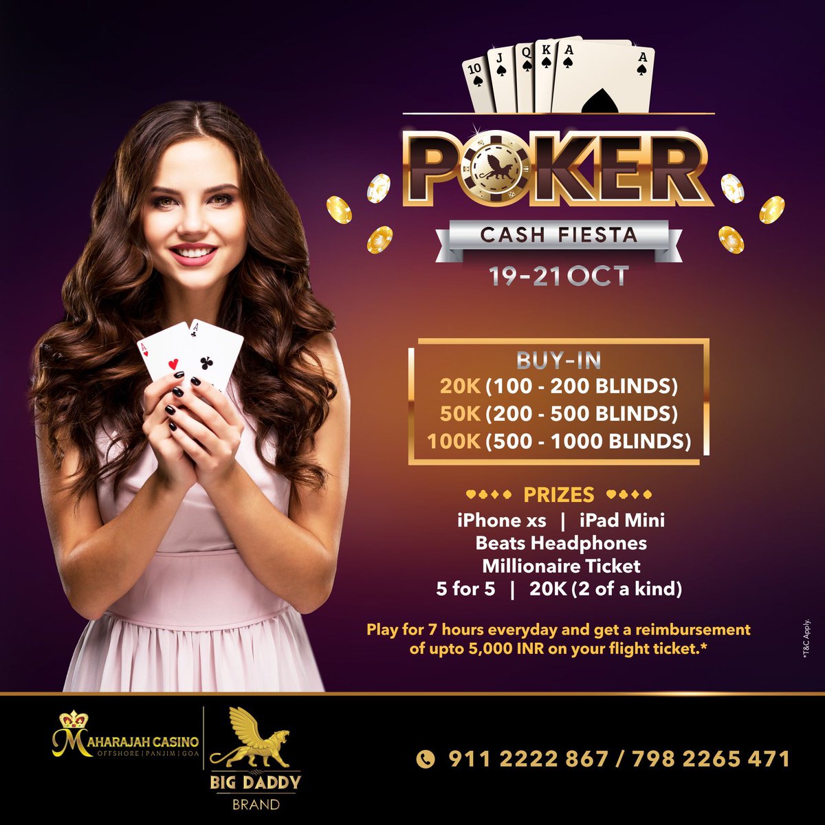 bigdaddygoa's tweet photo. With exciting prizes up for grabs, the Poker Cash Fiesta brings on the thrill from 19th to 21st October 2018. 

#WildcardWednesdays
#MaharajahCasinobyBigDaddy
#BigDaddyCasino
#Casino
#BigLife
#GoaCasino
#OffTheShore
#Poker
#CasinoLife
#CasinoEvents
#PokerCashFiesta
#Tournament https://t.co/37ndj51Src