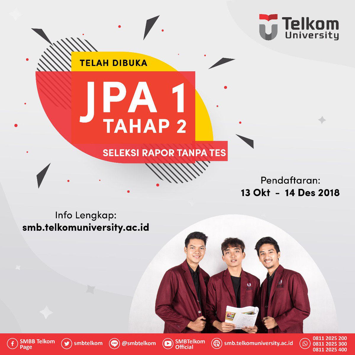 Universitas Telkom | <a href="/smbtelkom/">Admisi Telkom University</a> 

Jalur: Prestasi Akademik
Pendaftaran: 13 Oktober - 14 Desember
Ujian: Tanpa tes
Web: smb.telkomuniversity.ac.id/jalur-prestasi…