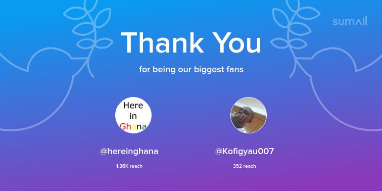 1stSelections's tweet photo. Our biggest fans this week: @hereinghana, @Kofigyau007. Thank you! via https://t.co/y9yj6r9zT2 https://t.co/k3XGsAE9bD