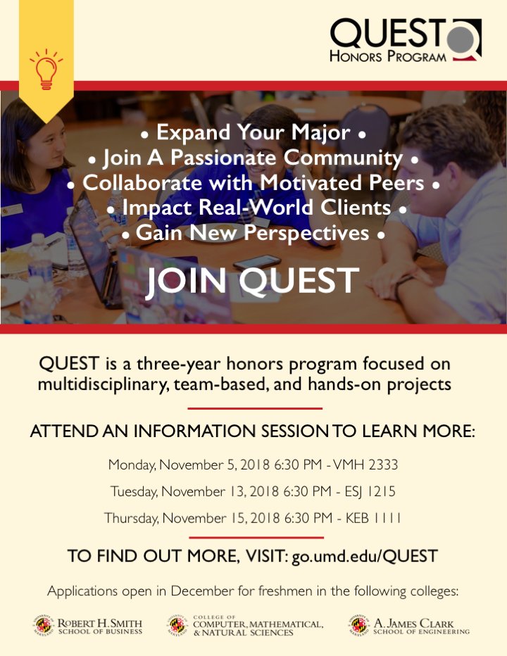QUEST Honors Program (@questumd) on Twitter photo ATTN FRESHMEN! We hope to see you at one of our upcoming info sessions! <a href="/ClarkSchool/">Maryland Engineering</a> <a href="/SmithSchool/">University of Maryland Smith School of Business</a> @SmithUndergrad <a href="/UMDscience/">UMD Science</a> <a href="/umdcs/">UMD Department of Computer Science</a> <a href="/UMDCompSci/">UMD CS Undergrads</a> <a href="/UMDWIE/">UMD WIE</a> <a href="/ACES_UMD/">ACES_umd</a> <a href="/umdme/">UMD Department of Mechanical Engineering</a> <a href="/eceumd/">ECE at UMD</a> @UMDHonColl <a href="/UM_Scholars/">CollegeParkScholars</a> <a href="/UMDCivil/">UMD Civil Engr.</a> @MCWIC_UMD <a href="/CMSEUMD/">CMSE</a> <a href="/UMDBIOE/">UMD Bioengineering</a> <a href="/UMD_SCMS/">UMD SCMS</a> <a href="/EIPUMD/">EIP@UMD</a> <a href="/UMDFlexus/">UMD Flexus</a> ATTN FRESHMEN! We hope to see you at one of our upcoming info sessions! <a href="/ClarkSchool/">Maryland Engineering</a> <a href="/SmithSchool/">University of Maryland Smith School of Business</a> @SmithUndergrad <a href="/UMDscience/">UMD Science</a> <a href="/umdcs/">UMD Department of Computer Science</a> <a href="/UMDCompSci/">UMD CS Undergrads</a> <a href="/UMDWIE/">UMD WIE</a> <a href="/ACES_UMD/">ACES_umd</a> <a href="/umdme/">UMD Department of Mechanical Engineering</a> <a href="/eceumd/">ECE at UMD</a> @UMDHonColl <a href="/UM_Scholars/">CollegeParkScholars</a> <a href="/UMDCivil/">UMD Civil Engr.</a> @MCWIC_UMD <a href="/CMSEUMD/">CMSE</a> <a href="/UMDBIOE/">UMD Bioengineering</a> <a href="/UMD_SCMS/">UMD SCMS</a> <a href="/EIPUMD/">EIP@UMD</a> <a href="/UMDFlexus/">UMD Flexus</a>