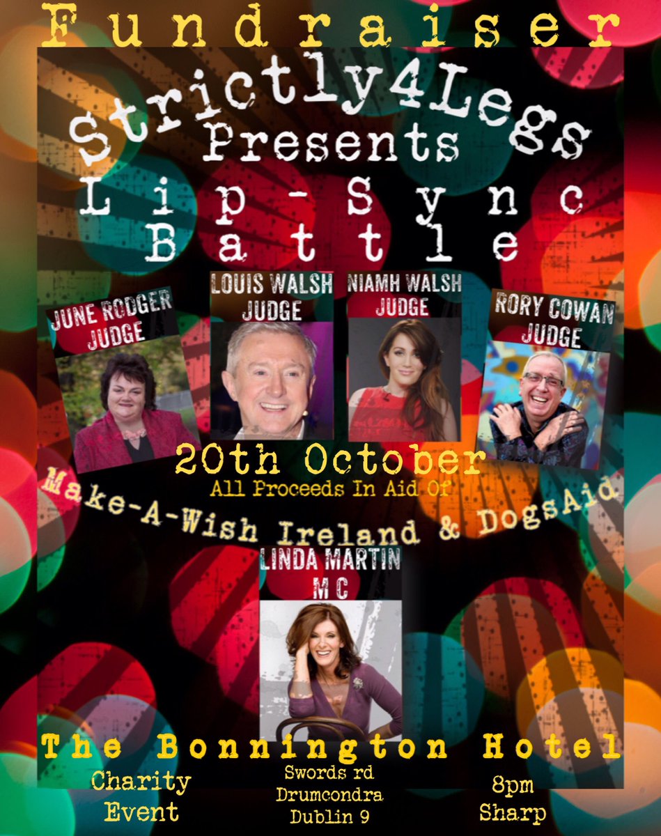 Strictly4Legs's tweet photo. This Saturday 20th #Strictly4Legs presents #LipSyncBattle in aid of #MakeAWishIreland &amp; #DogsAid https://t.co/LKrwfPgnOI