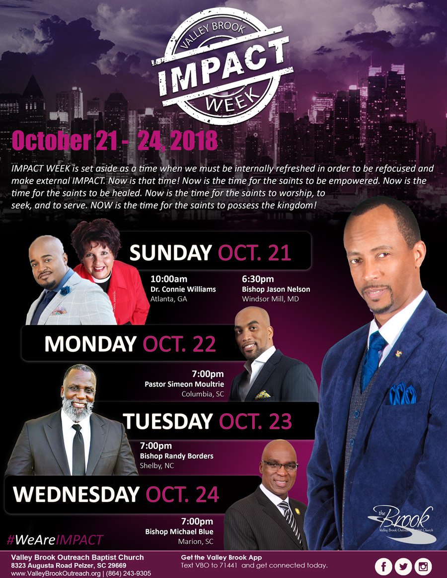 ValleyBrookOBC's tweet photo. NOW is the Time for IMPACT Week! Oct 21 >10a @drcwilliams >6:30p @pastorjnelson >Oct 22 7p @simeonmoultrie >Oct 23 7p @RandyBorders >Oct 24 7p @BishopMABlue  #IMPACTWeek2018 #WeAreIMPACT #WELOVe @PastahCJ https://t.co/uqRl4LKLaf

    - https://t.co/BPBLB08VMi https://t.co/tFIAyGmqRB