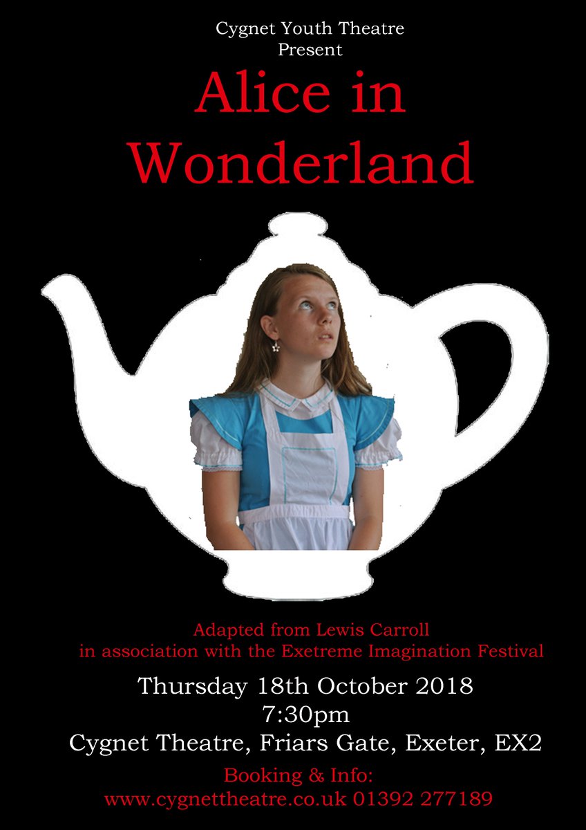CygnetTheatreUK's tweet photo. TOMORROW! Our wonderful @CygnetYouth are here with Alice In Wonderland, part of @exetremewriting And there's only 3 tickets left - grab yours NOW! >>
https://t.co/0rIpZTowjK

#theatre #family #whatson #exeter https://t.co/S8u0FM5Sim
