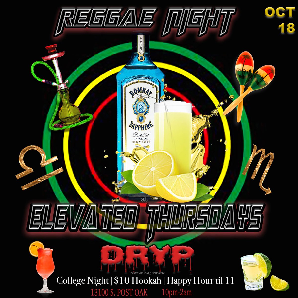 This #ThursdayNight #DRYP of #Houston presents #ElevatedThursdays first #ReggaeNight 🎉Happy Hour Specials til 11 🥂 13100 S. Post Oak
Doors open @ 10