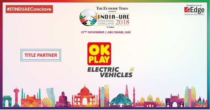IndUAEConclave's tweet photo. We are proud to introduce OK Play Electric Vehicles our title partner at The Economic Times India UAE Strategic Conclave 2018.
Be a part of #ETINDUAEConclave : https://t.co/JIxSNHAHDN
@OKPlayev @OkPlayIndia https://t.co/N2iJwPfJGq