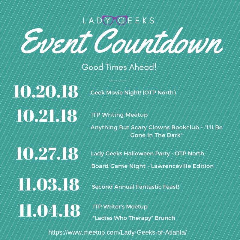 LadyGeeksATL's tweet photo. Coming up this weekend and beyond! #ladygeeksatlanta #ldygksatl https://t.co/5CqQz9ZLHp