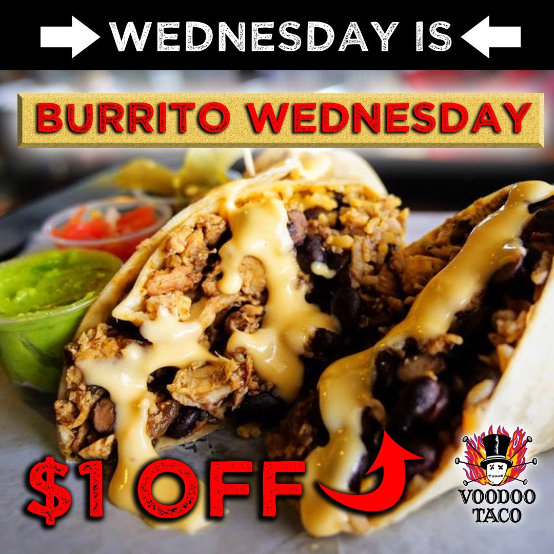 TacoVoodoo's tweet image. Nothing better on a Wednesday than $1 off Burritos, am I right? Come get yours, and try ALL our burritos, including our burrito of the month at $1 off!

#DoYouVoodoo #VoodooLife