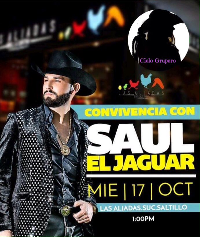 CGrupero's tweet photo. Hoy no te pierdas a @sauleljaguar en la convivencia de #lasaliadas en Saltillo, Coahuila en punto de la 1 de la tarde 
No faltes!!
#CieloGrupero
#CieloGruperoContigo
#CieloGruperoMarcandoElPaso https://t.co/RYC58kMGqV