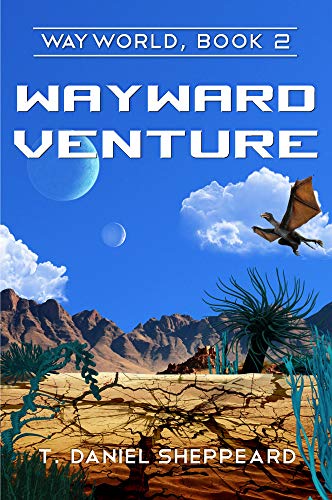 tdanielauthor's tweet photo. Wayward Venture (#Wayworld Book 2) is now available in paperback!
https://t.co/FfWWMpQjed https://t.co/RZf2ohj8bJ