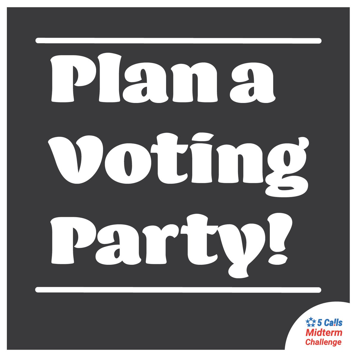 make5calls's tweet photo. #MidtermChallenge Week 5: PLAN A VOTING PARTY ๐ณ๏ธ๐
It's time to get specific w/ your voting plan: when, where, how... and WITH WHOM. Make your plan, calendar it, then make it SOCIAL w/ a Facebook event or other party invite.
Why make it a social event?? We've got reasons.๐ 1/x https://t.co/xh0v5iGk8w