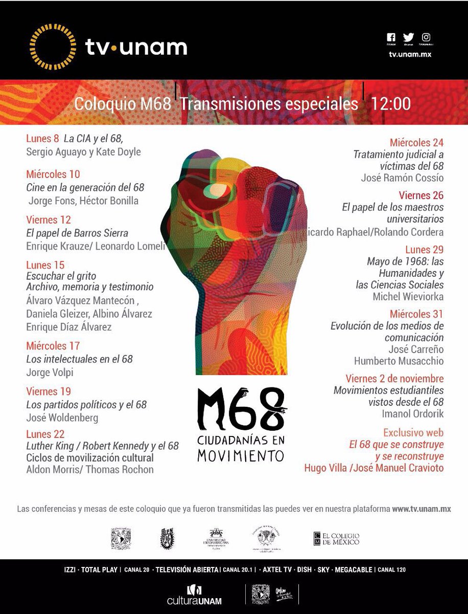 CulturaUNAM's tweet photo. ¿Cuáles fueron las reacciones de la sociedad ante el Movimiento Estudiantil de 1968? ¿De qué manera repercutió en la transformación de nuestro país? @tvunam transmite para ti el #ColoquioM68.👊🏽 Aquí podrás ver todas las conferencias.📺👉🏽 https://t.co/PkG1mIdixk https://t.co/5yISHswJFK