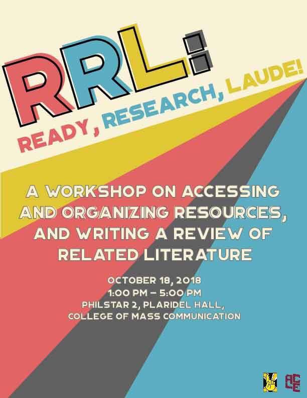upcmcisa's tweet photo. UP CMC ISA presents: RRL: Ready, Research, Laude! 

Learn how to search and organize resources and get some tips on writing your review of related literature! See you later, 1-5PM at CMC Philstar 2! 

Bring your own laptops to make the most out of this workshop.

#ACLE2018 https://t.co/jRrSLNVfq2