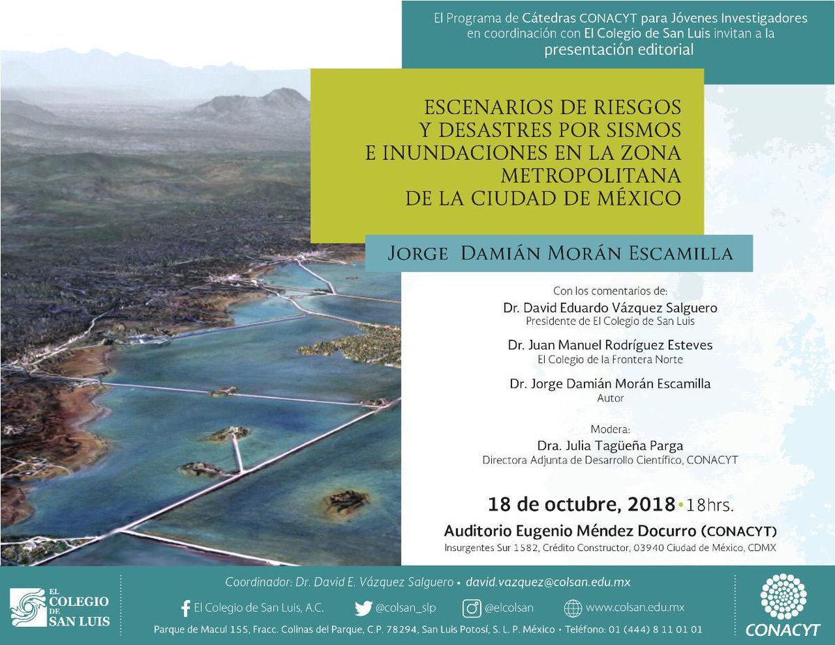 RedSocioecoS's tweet photo. El Programa de Cátedras @Conacyt_MX para jóvenes investigadores en coordinación con el Colegio de San Luis invitan a la presentación editorial: "ESCENARIOS DE RIESGOS Y DESASTRES POR SISMOS E INUNDACIONES EN LA ZONA METROPOLITANA DE LA CDMX"
Este 18 de octubre a las 18:00hrs https://t.co/PE8c5jtYHx
