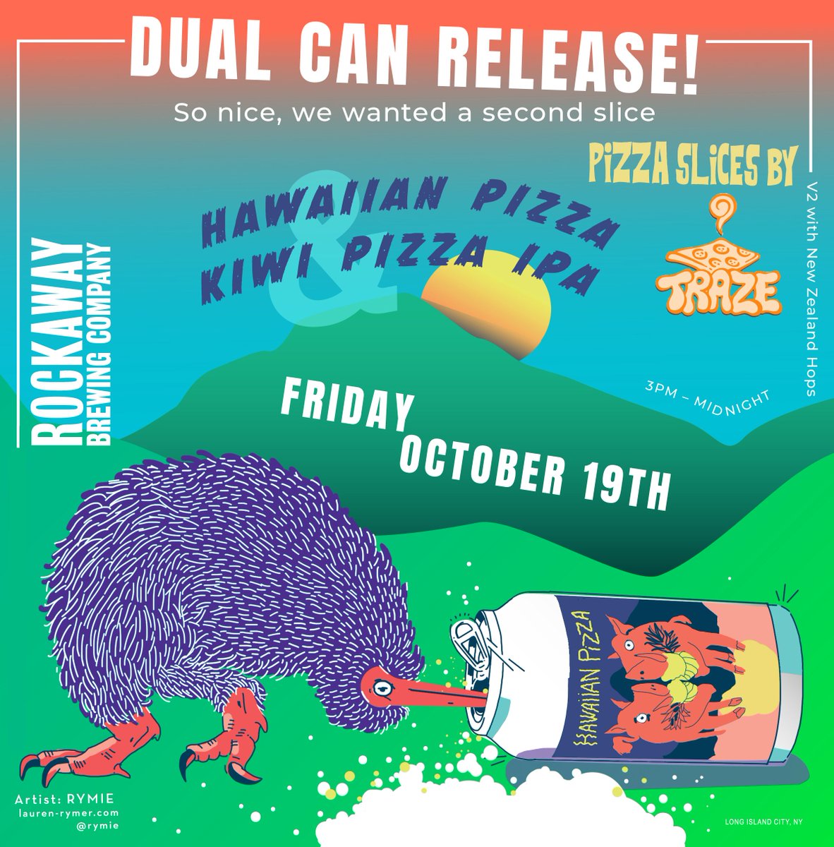 Big weekend! 3 new cans drop- Hawaiian Pizza IPA, Kiwi Pizza IPA and our People Power beer for the <a href="/ACLU/">ACLU</a> ! FOOD: Friday <a href="/TrazeNYC/">Traze</a> Saturday <a href="/seoulpancake/">Seoul Pancake</a> and Sunday, Don Ceviche! <a href="/LuLaRoe/">LuLaRoe</a> clothing pop-up with Leah Roth, and a comedy show Saturday night! Swing through!!