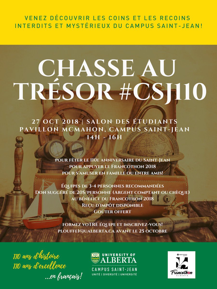 UAlbertaCSJ's tweet photo. 110 ans, ça se #fête! Rejoignez-nous le samedi 27 octobre pour une #chasseautrésor en équipe inédite au CSJ, et découvrez les #coins/#recoins #inédits/#interdits. Gâteau #CSJ110 promis! Événement organisé dans le cadre du #FrancothonAB #Faitesledon #frab https://t.co/KFVzqfGzBD https://t.co/txlvJvcC3L