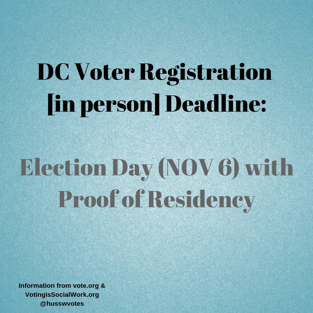 husswvotes's tweet photo. Deadlines for Maryland and Virginia have already passed, but it's not too late for DC residents! Make sure to have proof of registration ready to go. #husswcares https://t.co/KGjoVmUEWO