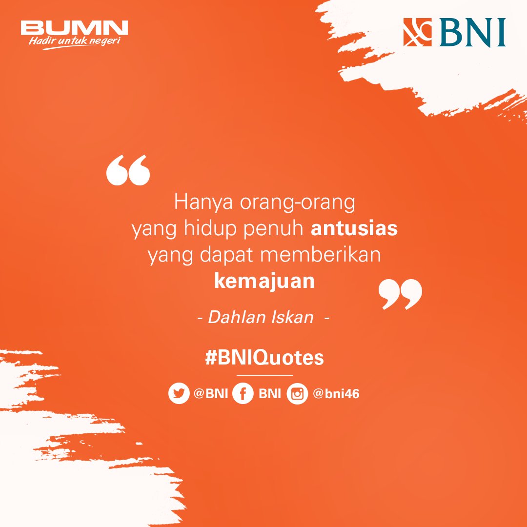 BNI's tweet photo. Jika kamu meninginkan kemajuan dalam hidup, mulailah untuk berusaha dengan giat tanpa putus asa #BNIQuotes https://t.co/CjV00aZFZ4