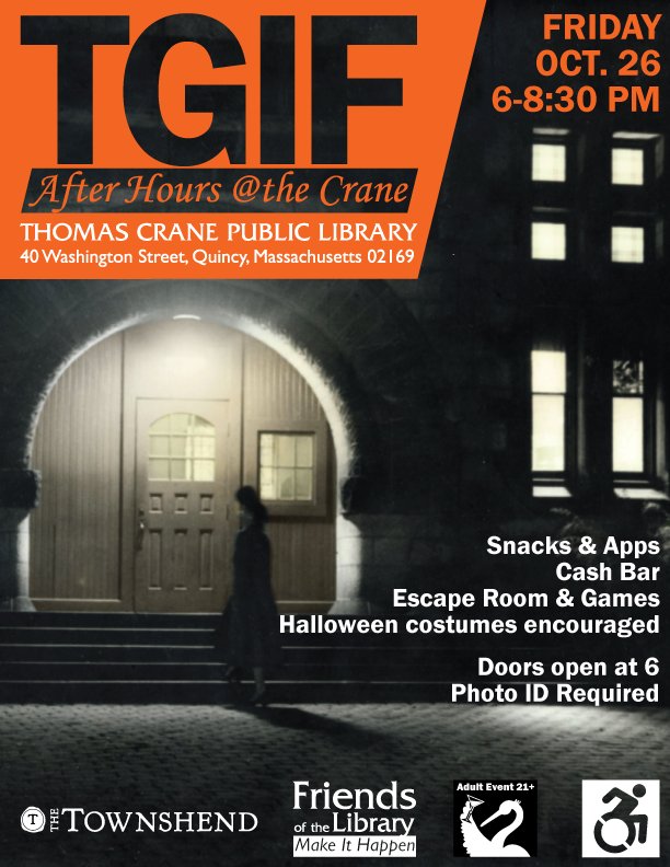 Come and celebrate Halloween with us on Friday, Oct. 26! Adults 21+ with a  photo ID are invited to an after hours party at the Main Library from 6 to 8:30 p.m. Games, snacks, cash bar, and more! #Quincy #QuincyMA
