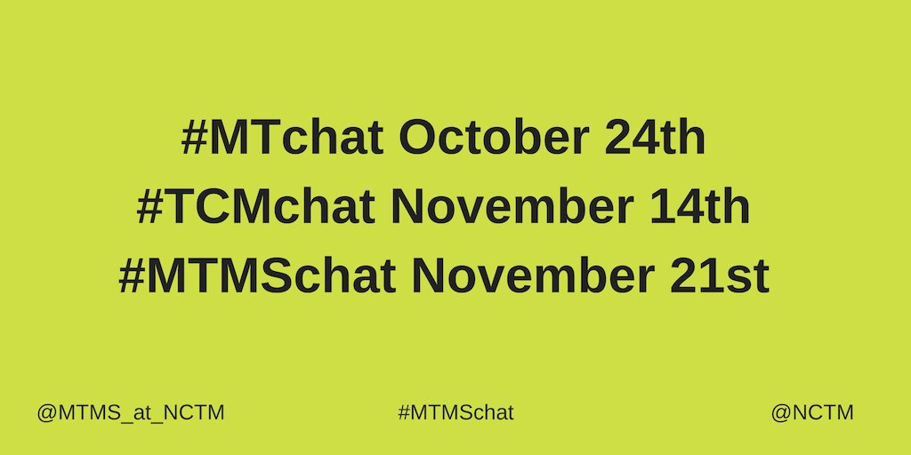 MTMS_at_NCTM's tweet image. Wednesday nights are NCTM night on Twitter. Join us for all of the NCTM Twitter chats #MTchat #TCMchat #MTMSchat