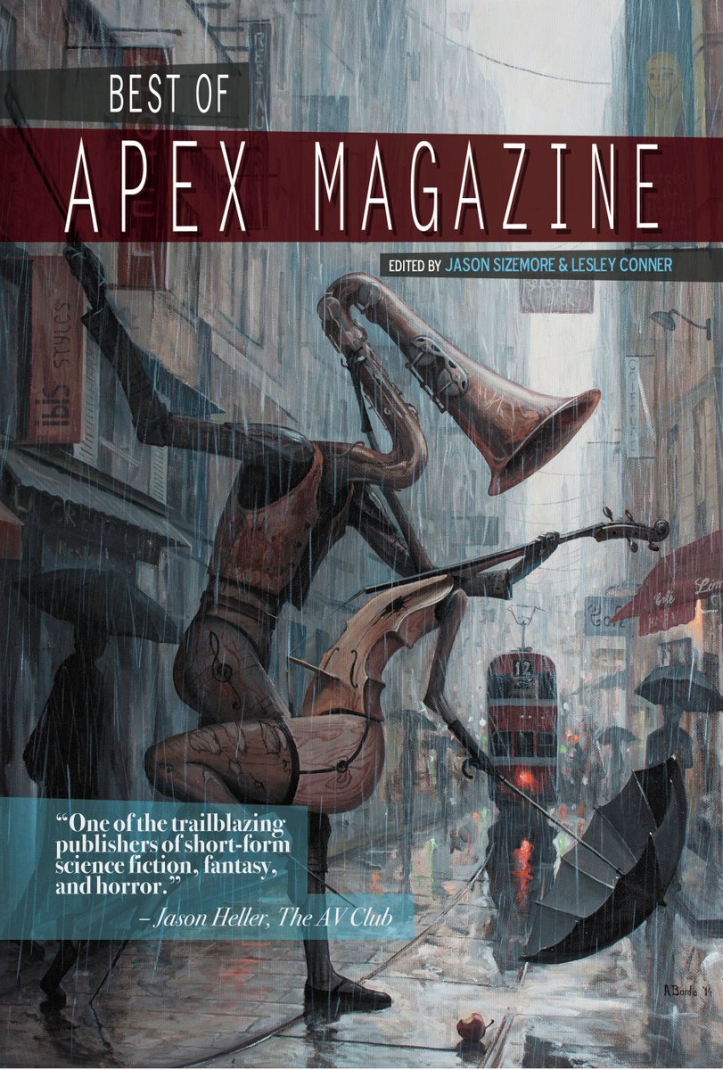 apexmag's tweet photo. Best of Apex Magazine collects the award winning/nominated stories and personal favorites of @apexjason and @LesleyConner from the first six years of Apex Magazine. #shortfiction #sciencefiction #fantasy #ApexMagazine https://t.co/aty8QCqSym https://t.co/IiMYgpkSs2