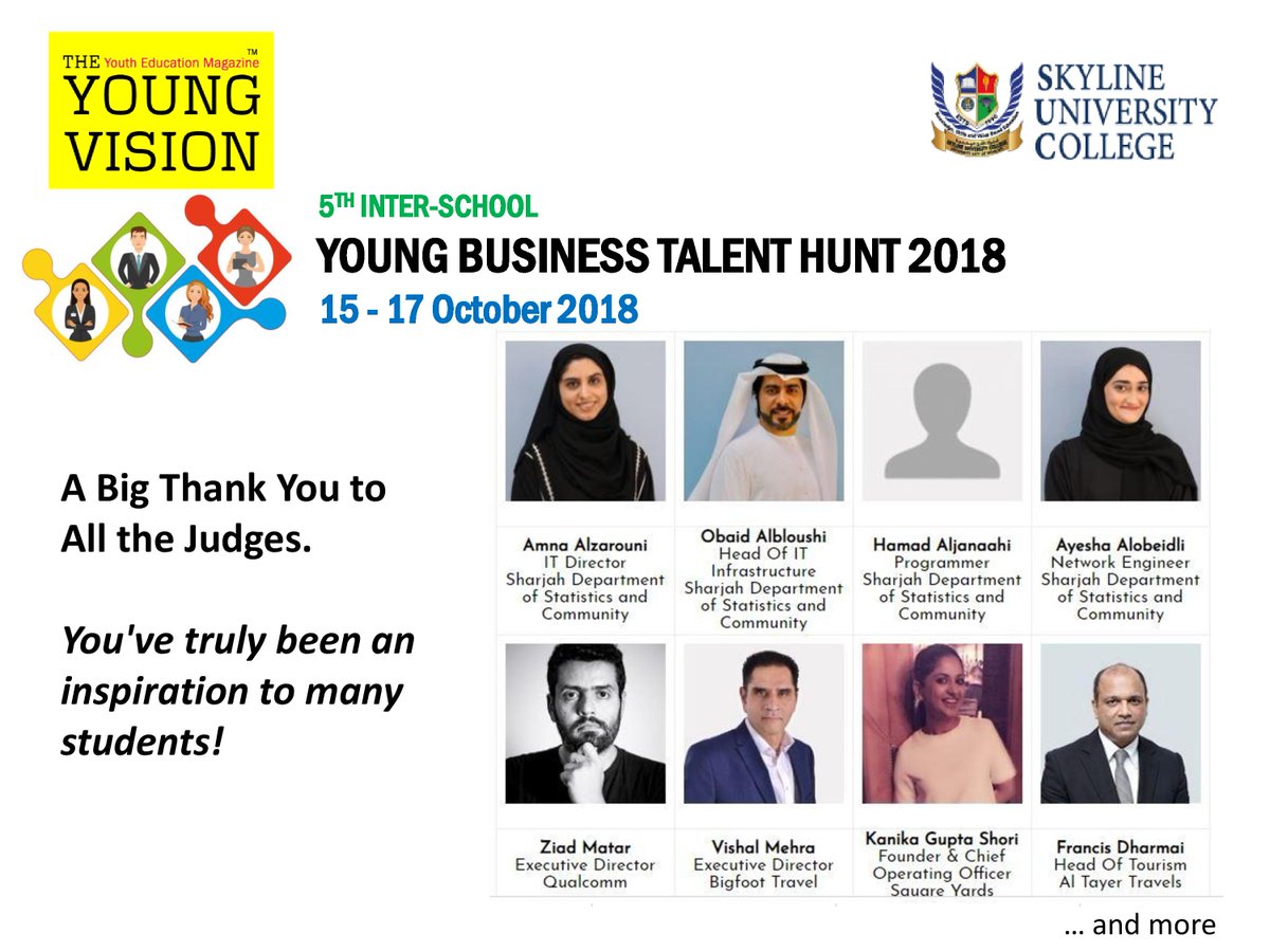 theyoungvision's tweet photo. On behalf of @SkylineSharjah and @theyoungvision - UAE's Leading Youth Education Magazine would like to extend a warm thanks to you all! View Judges here: https://t.co/uii1PUScZS  ❤️👍👩‍🎓👇 #TYV #TheYoungVision #UAE #youthmag #SkylineUniversityCollege #YBTH2018 #YBTH #SUC https://t.co/WqbRXPXrYV