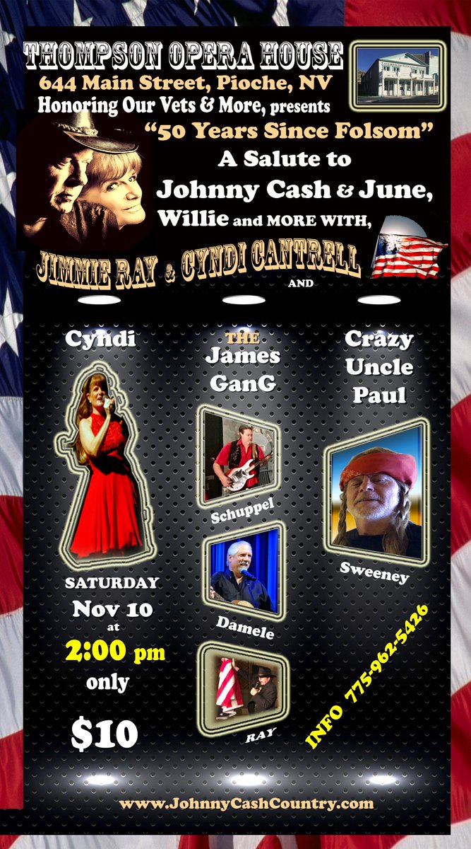 #JohnnyCashSalute #VetsSalute a #JohnnyCashTribute #WillieNelson and #PatsyCline too with lots-a #Cash, #JohnnyCash that is in #Pioche details on poster,