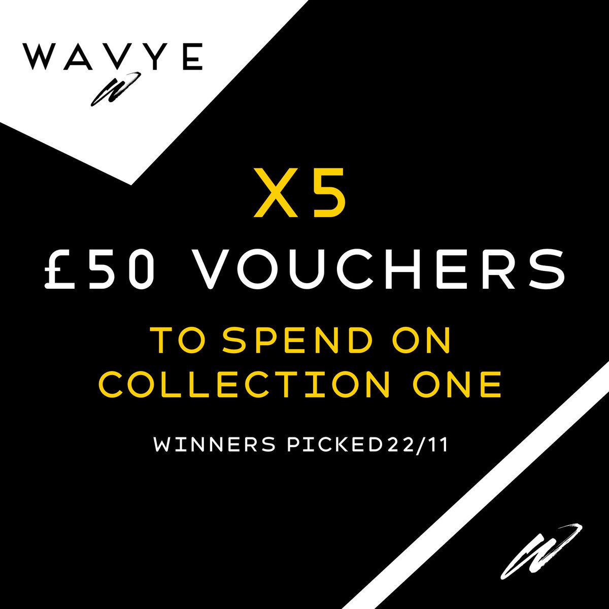 Wavye_official's tweet photo. WE LAUNCH 23.11.18 

We are giving away 
X5 £50 vouchers 
To spend on launch day! 

To enter simply ✔️

- RT POST
- FOLLOW @Wavye_official 

#WAVYE ✍🏻 https://t.co/X53fFlhimP