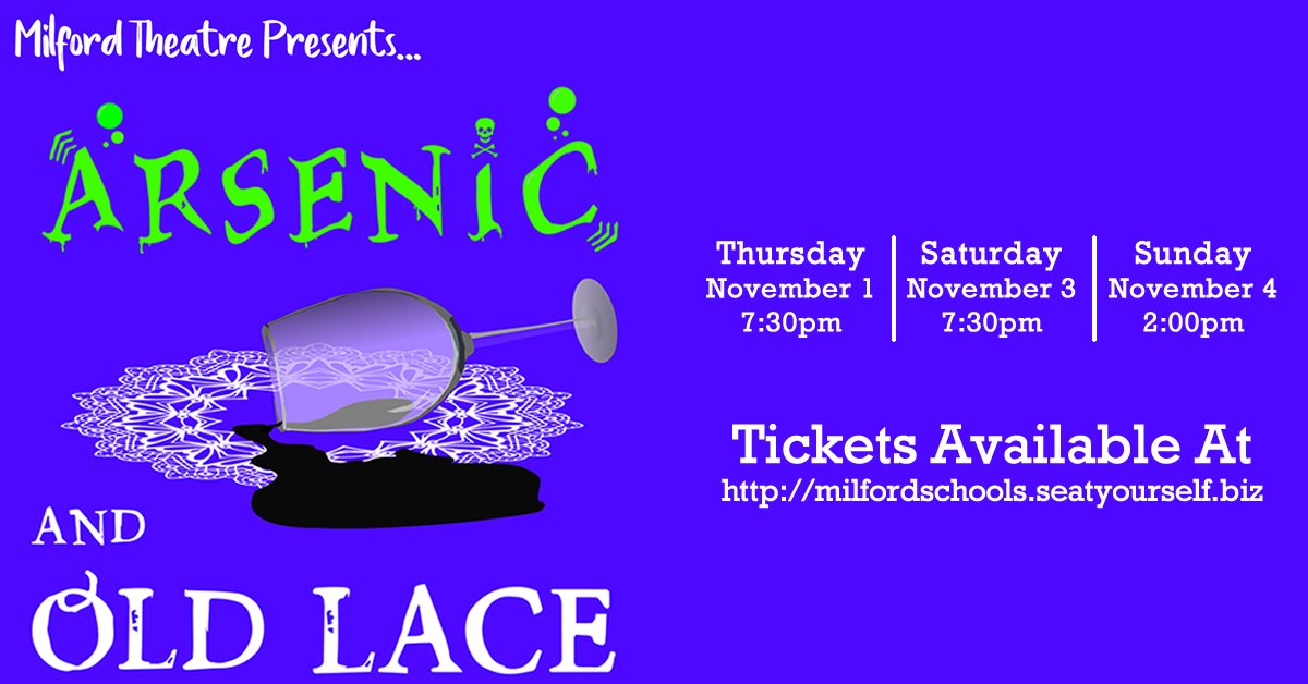 Tickets are on sale for the Fall Play - Arsenic and Old Lace! Get yours soon - they will sell fast!
milfordschools.seatyourself.biz