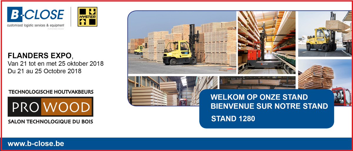 BCLOSE_nvsa's tweet photo. Du 21 au 25 octobre, B-CLOSE présente ses modèles Hyster et Bulmor pour l'industrie du bois au salon #Prowood à @flandersexpo à Gand, y compris le chariot élévateur Hyster XT et le chargeur latéral Bulmor DQ60. Venez visiter notre stand 1280! https://t.co/QxOLVS8Qta