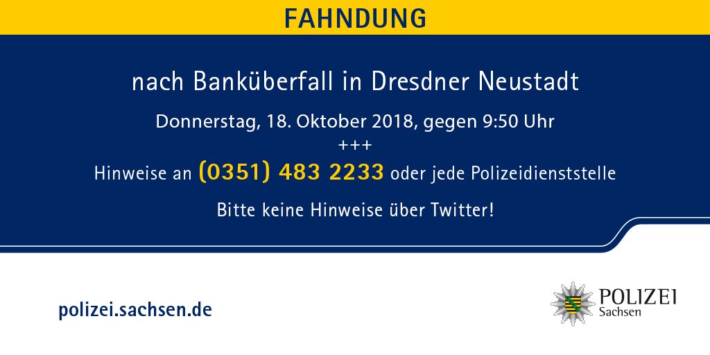 PolizeiSachsen's tweet photo. #Fahndung nach Banküberfall in der #Neustadt in #Dresden heute Vormittag. Hinweise nimmt die Polizeidirektion Dresden unter der Rufnummer ☎ (0351) 483 22 33 entgegen. >> https://t.co/AUIhLbPuSU https://t.co/7tdzk69eN7