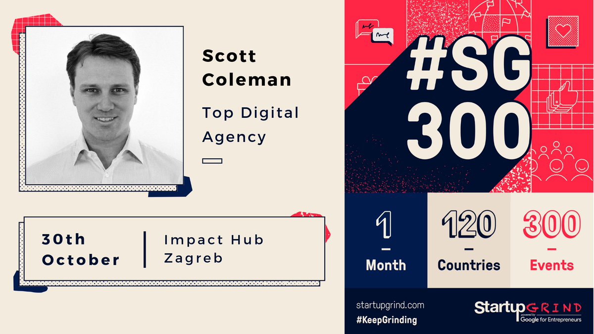 StartupGrind-Zagreb (@startupgrindzg) on Twitter photo #StartupGrindZG hosts Scott Coleman @TopDigitlAgency 🚀 on October 30th <a href="/ImpactHubZG/">Impact Hub Zagreb</a> 💡 #SG300 is the <a href="/StartupGrind/">Startup Grind</a> initiative to have 300 events across 120 Countries in the Month of October 2018 #Entrepreneurship #marketplace #startups #sg300 startupgrind.com/events/details… #StartupGrindZG hosts Scott Coleman @TopDigitlAgency 🚀 on October 30th <a href="/ImpactHubZG/">Impact Hub Zagreb</a> 💡 #SG300 is the <a href="/StartupGrind/">Startup Grind</a> initiative to have 300 events across 120 Countries in the Month of October 2018 #Entrepreneurship #marketplace #startups #sg300 startupgrind.com/events/details…