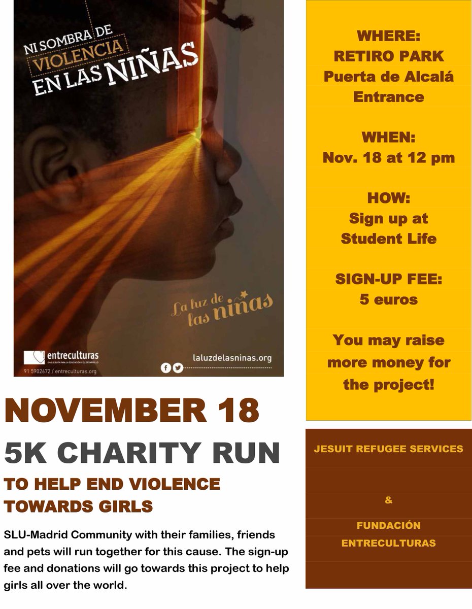 SLUMadrid's tweet image. We can all do our part to change the world. Take a Sunday to support La Luz de las Niñas, and participate in SLU-Madrid's Charity Run on November 18th. #charity #jesuitmission #slumadrid