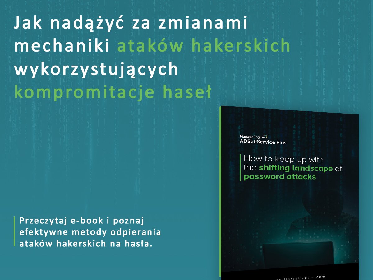 mwtsolutions's tweet photo. e-book: 📖Jak nadążyć za zmianami mechaniki ataków hakerskich wykorzystujących kompromitacje haseł 👉👉👉 pobierz publikacje ManageEngine:https://t.co/bAoeQsG6uJ
@ME_ADSolutions @manageengine https://t.co/oDMGm1ct8t