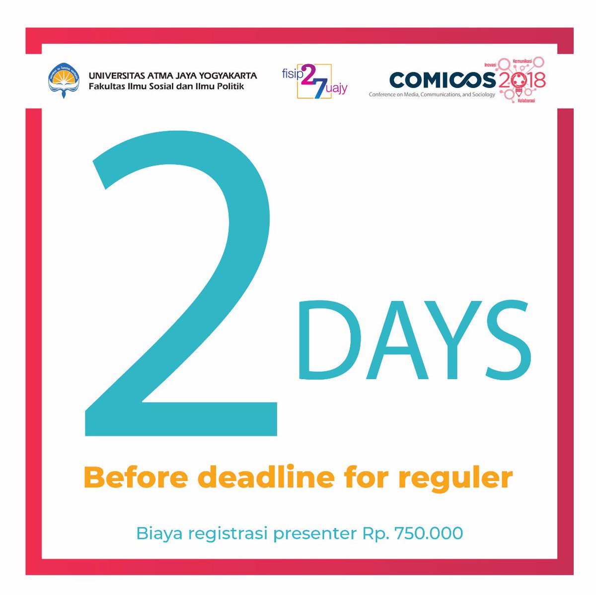 ComicosUAJY's tweet photo. Salam COMICOS! Deadline pengumpulan Fullpaper tersisa 2 hari lagi sampai tanggal 20 Oktober 2018 yang bisa dikirimkan ke comicosuajy@gmail.com beserta lampiran: bukti bayar, form kesediaan dimuat di e-proceeding atau jurnal, surat bebas plagiasi. Biaya registrasi ada di poster https://t.co/MsoEhLOISB