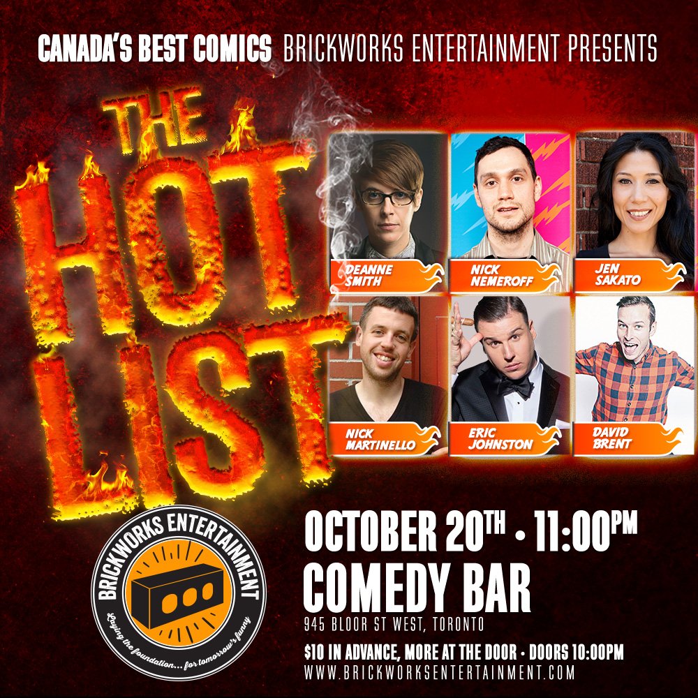 djdmonic's tweet image. RT @brickworksent: The HOT LIST ft. @Deanne_Smith, @NickNemeroff, @JenSakato, @NickMartinello, @EricJohnstonWho and More! *October 20th* @ComedyBar! $10 Tix: bit.ly/bwoctix #toronto #comedyTO #torontocomedy #torontoevents