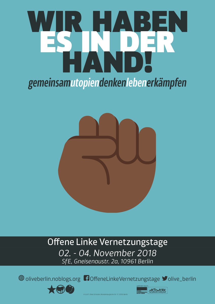 Anfang November findet wieder die <a href="/olive_berlin/">OLiVe ✊🤝 Berlin</a> statt - Vernetzung, Politik, Utopie.
Kommt vorbei, wir sind auch dabei mit einem Workshop zur "Transformation der Arbeit im digitalen #Kapitalismus" und die Perspektiven darauf!
oliveberlin.noblogs.org #oliveberlin2018