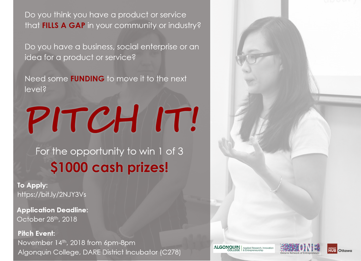 AlgonquinAR's tweet photo. Don't miss your chance to Pitch
your #innovative business, social enterprise or idea at our Pitch It! event on Nov 14. Applications due: Oct 28 @HubOttawa #GEW2018 #entrepreneurialmindset #collaboration #DAREDistrict #entrepreneurship Info: https://t.co/vevKxGYH5U https://t.co/GeOgfi1gC9