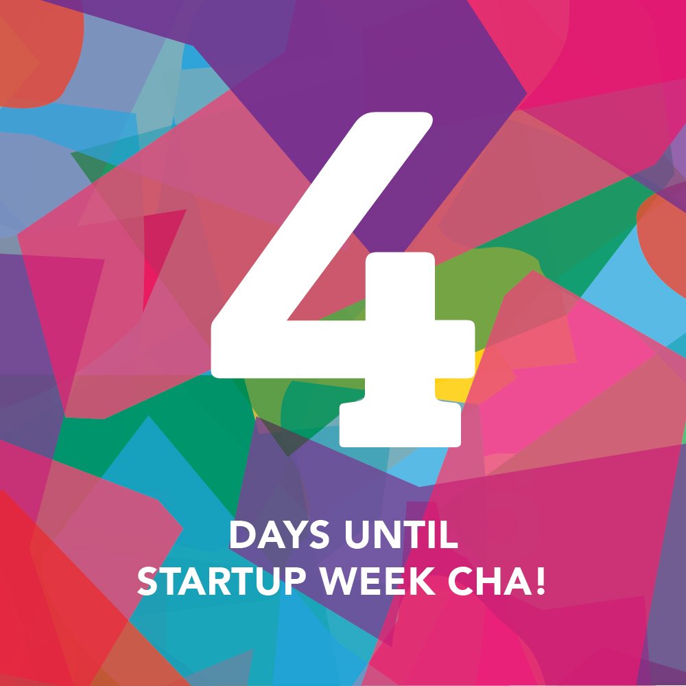FOUR DAYS!! >>>> startupweekcha.com