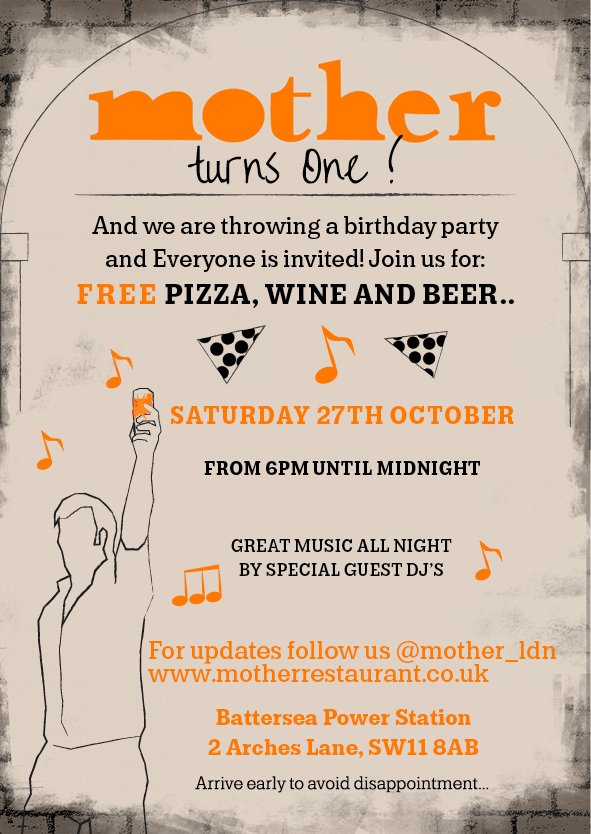 Mother London (@mother_ldn) on Twitter photo IT'S PARTY TIME!!!
FREE PIZZA, WINE & BEER
To celebrate our first year <a href="/BatterseaPwrStn/">Battersea Power Station</a> we are throwing a party and everyone is invited.
Join us for some
FREE PIZZA, WINE & BEER
on Saturday 27th October
from 6pm until late
Keep tuned in for updates!!
#mother_ldn #freepizza IT'S PARTY TIME!!!
FREE PIZZA, WINE & BEER
To celebrate our first year <a href="/BatterseaPwrStn/">Battersea Power Station</a> we are throwing a party and everyone is invited.
Join us for some
FREE PIZZA, WINE & BEER
on Saturday 27th October
from 6pm until late
Keep tuned in for updates!!
#mother_ldn #freepizza