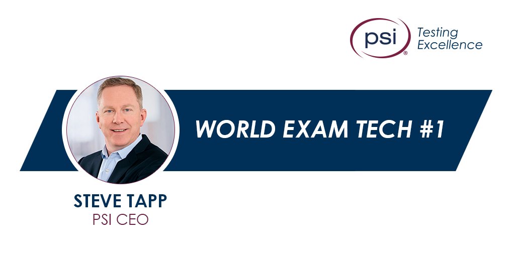 Each year, World Exam Tech recognizes individuals making the biggest impact in the exam technology space. As we await this year’s recipients, all of us at PSI remain proud that our own CEO, Steve Tapp, was voted #1 in 2017!