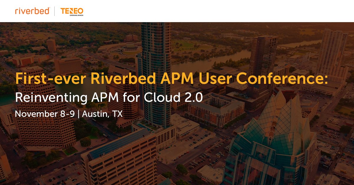 TeneoGrp's tweet photo. First-ever @riverbed APM User Conference in Austin, TX. Nov 8 – 9. Still space available for #SteelCentral #Appinternals and #Aternity community but 1st come 1st served. Seats limited so register today! https://t.co/r2K6wdrl22 https://t.co/tzKNN5VSuH